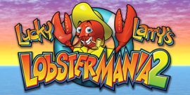 Lucky Larry's Lobstermania 2 Slot Online From IGT