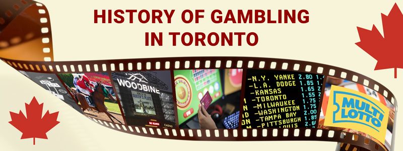 history of gamblin in toronto canada