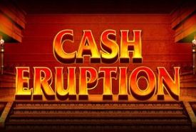 Cash Eruption review