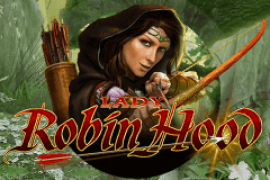 Lady Robin Hood Slot Online From Bally