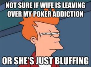 Sad But Funny Nonetheless - Top 10 Gambling-Related Memes